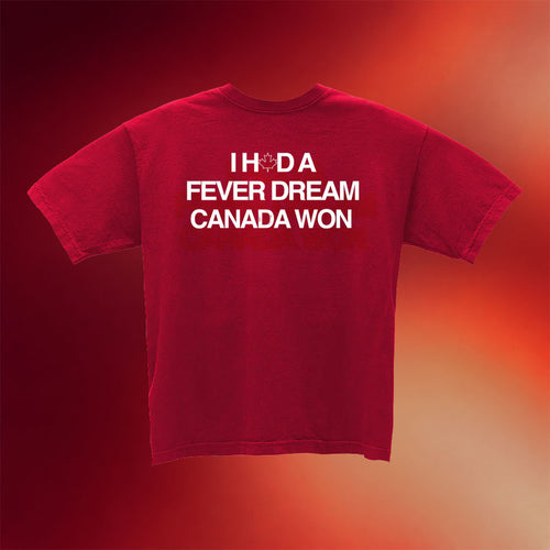 Artificial Fever Merch 2026 I Had A Fever Dream Canada Won T-Shirt FIFA World Cup 2026 Merch