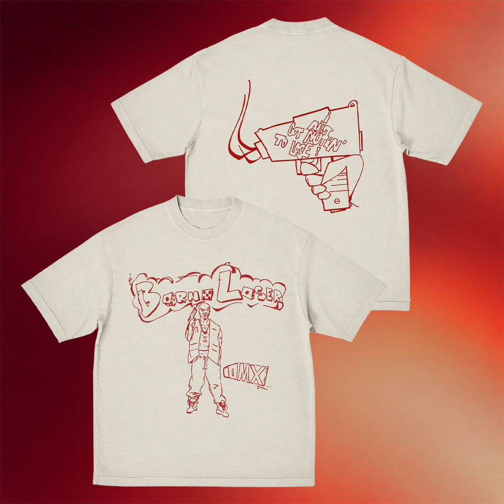 DMX Merch 2026 Born Loser T-Shirt I Ain't Got Nothin To Lose Shirt Gift For Dudes