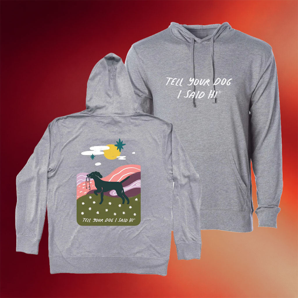 We Rate Dogs Merch Daydream Walk Hoodie Tell Your Dog I Said Hi Hoodie Gifts For Friends