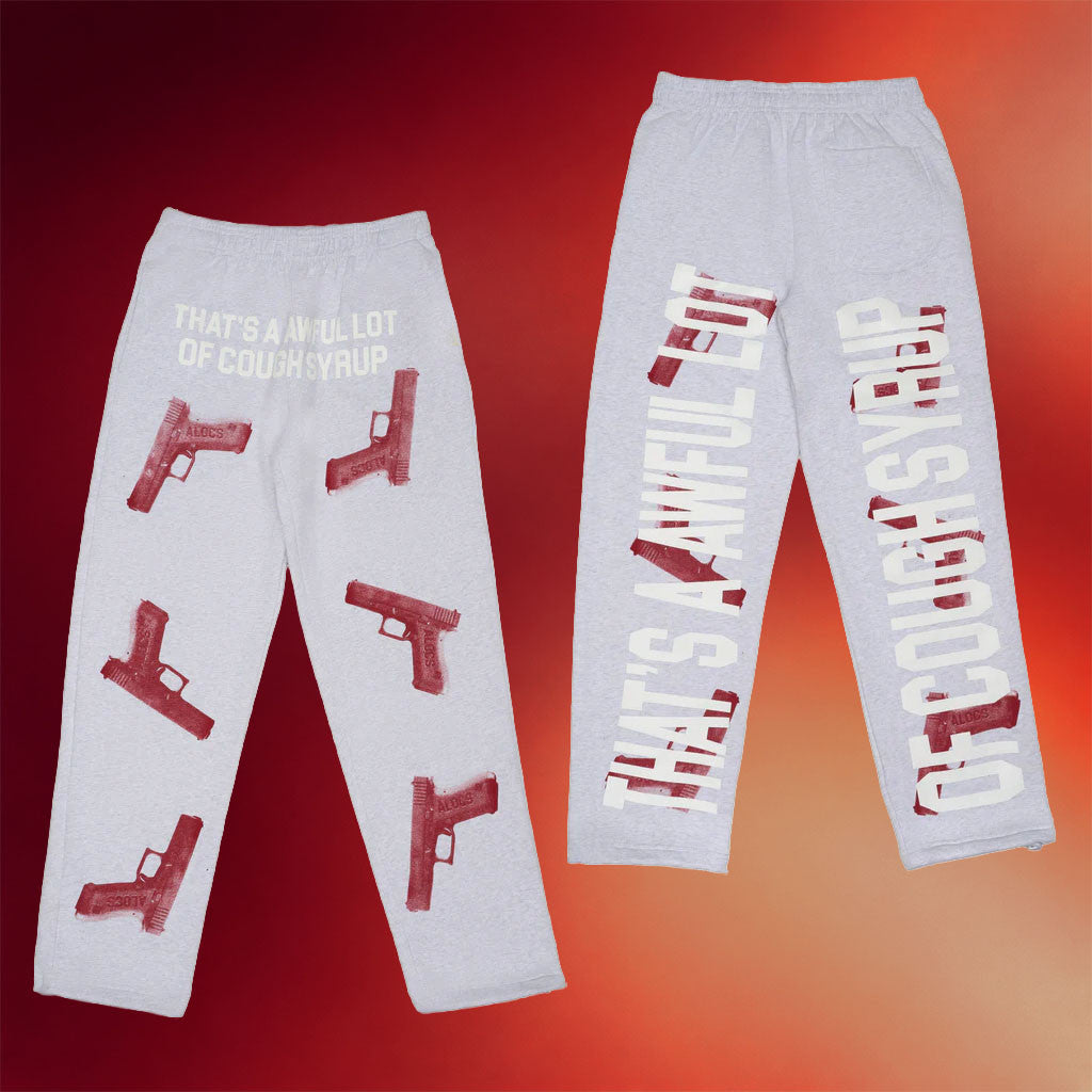 That's A Awful Lot Of Cough Syrup Merch 2026 Glocc Sweatpants Special Gifts For BFF