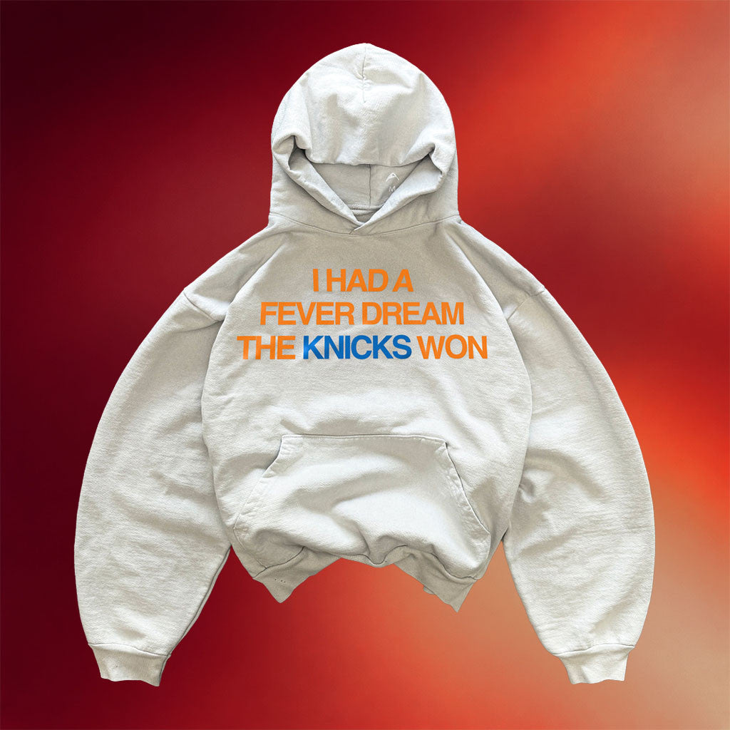 Artificial Fever Merch 2026 I Have A Fever Dream The Knicks Won Hoodie Knicks Champions Merch