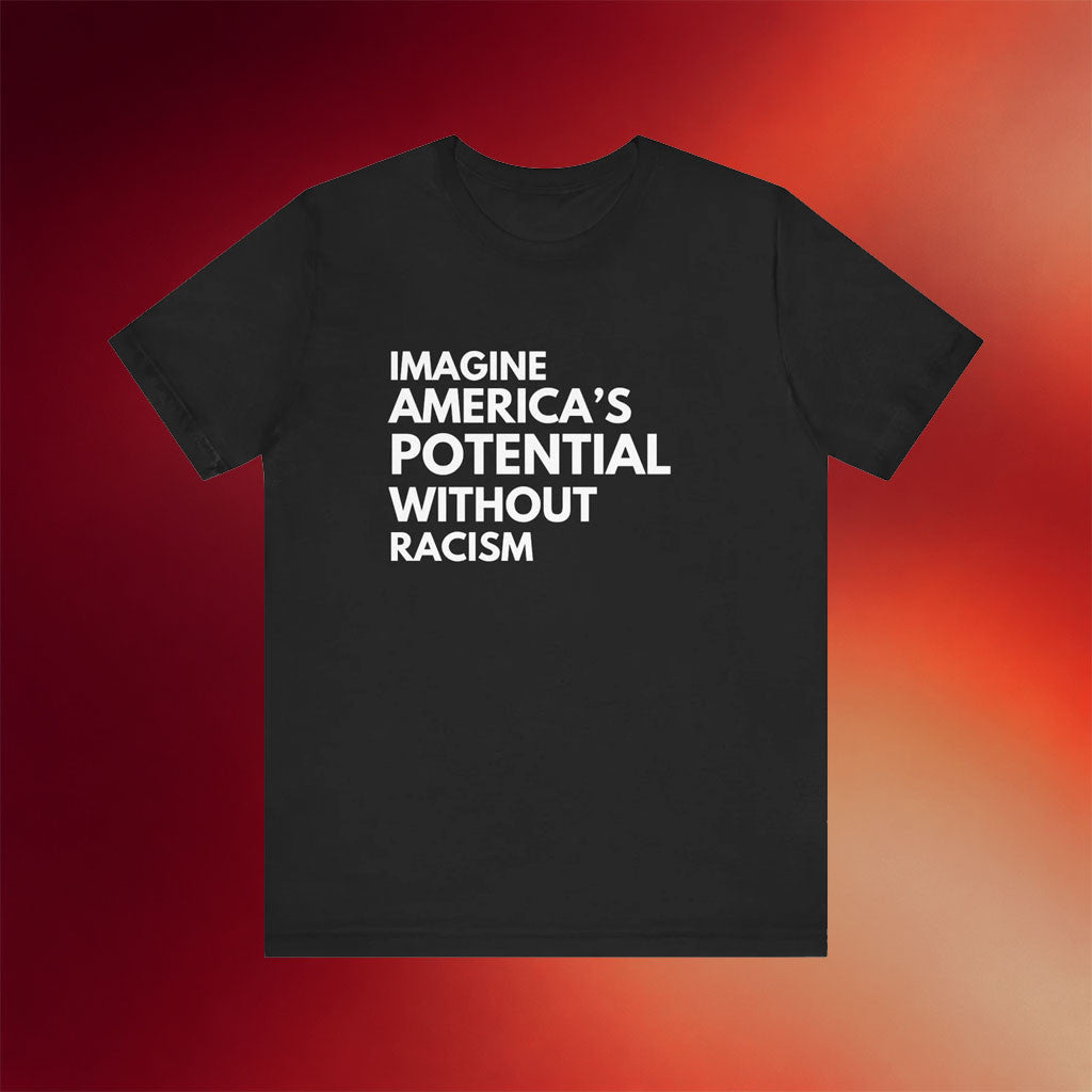 Mahogany Mommies Merch 2026 America's Potential T-Shirt Without Racism Shirt Gifts Ideas
