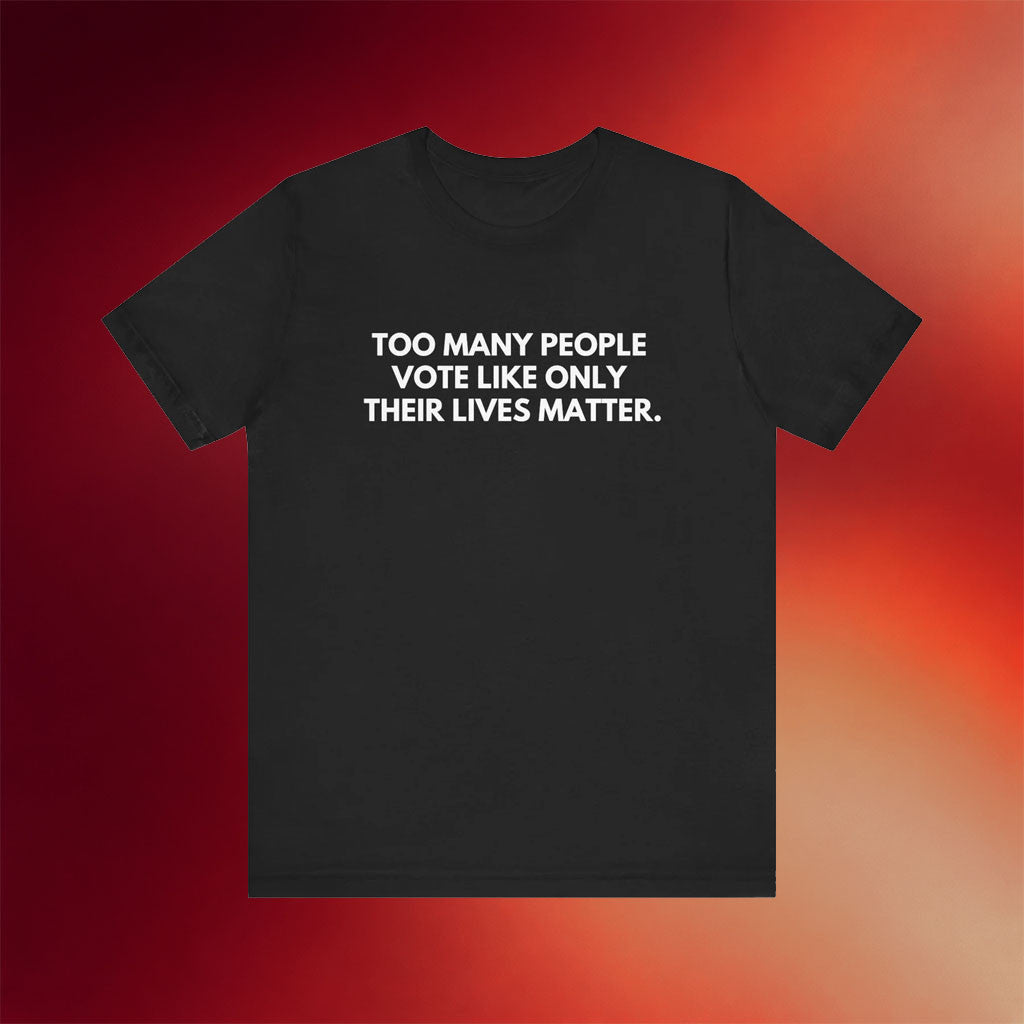 Mahogany Mommies Merch 2026 Vote Like Only Their Lives Matter T-Shirt Progressive Voting Gifts