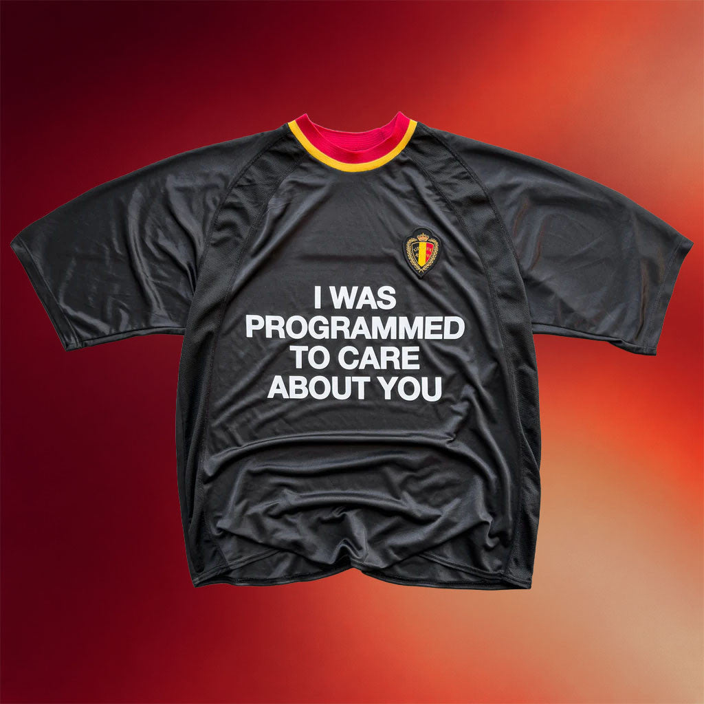 Artificial Fever Merch 2026 Belgium World Cup Jersey I Was Programmed To Care About You Jersey