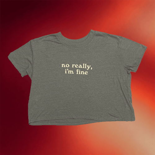The Spill Canvas Merch 2026 No Really I'm Fine Cropped T-Shirt Gifts For Rock Enthusiasts