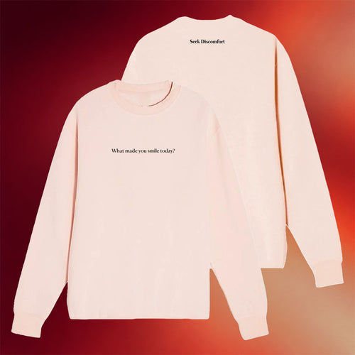 Seek Discomfort Merch 2026 What Made You Smile Today Long Sleeve T-Shirt Gifts For Her