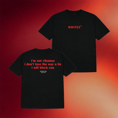 Whyteeindia Merch 2026 I Block You Rihanna T-Shirt Black Funny Music Shirt Gift For Friends