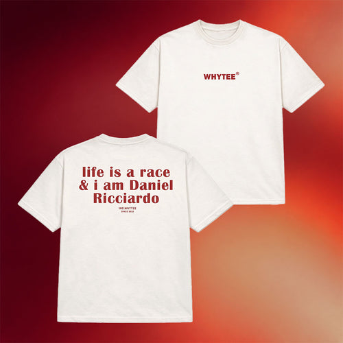 Whyteeindia Merch 2026 Life Is A Race And I Am Daniel Ricciardo T-Shirt F1 Fan Presents