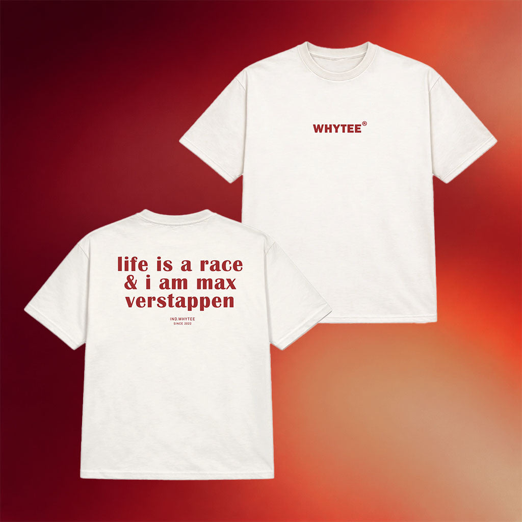 Whyteeindia Merch 2026 Life Is A Race And I Am Max Verstappen Shirt Max Verstappen Merch Gifts