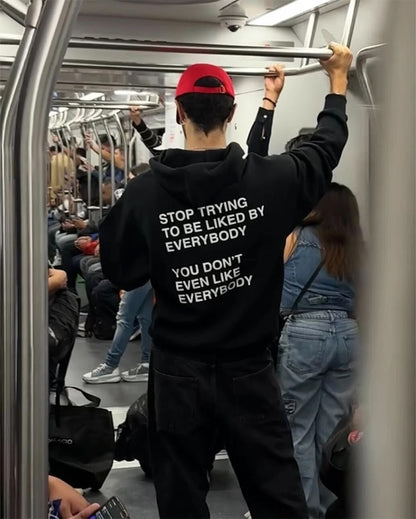 Whyteeindia Merch 2026 Stop Trying To Be Liked By Everybody Hoodie Funny Clothing BFF Gifts