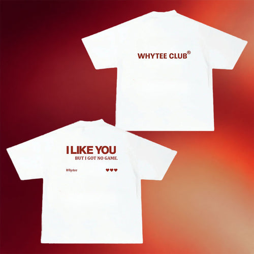 Whyteeindia Merch 2026 I Like You But I Got No Game T-Shirt Humorous T Shirts Gift For Friends