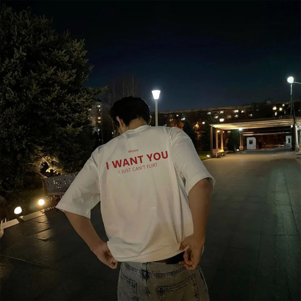 Whyteeindia Merch 2026 I Want You I Just Can't Flirt T-Shirt Funny Viral Quote Shirt Gift Idea