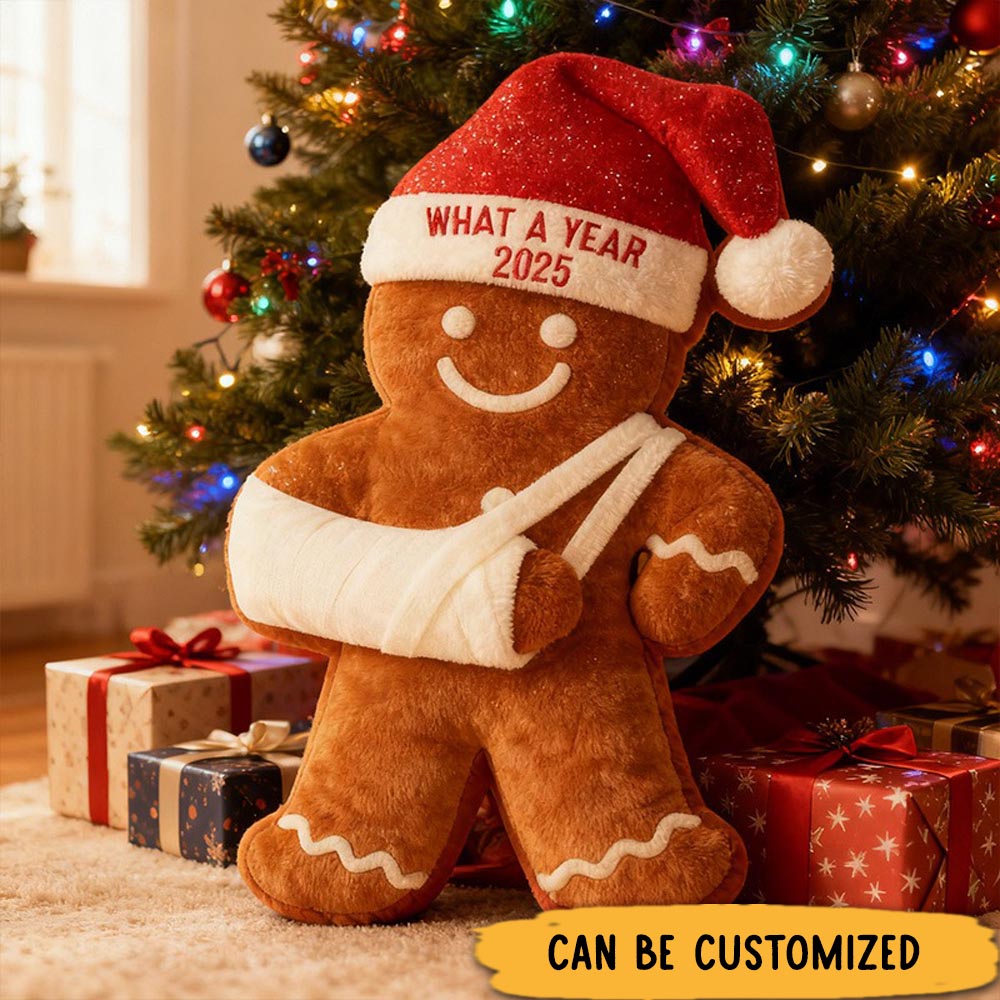 Personalized Funny Gingerbread Injury Christmas Pillow with Custom Text Broken Arm Holiday Decor What a Year 2025 Xmas Gift Graphic 3D Print Pillow