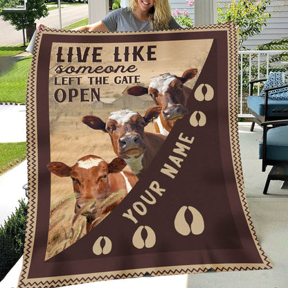 Personalized Ayrshires Live Like Someone Left The Gate Open Blanket, Farm Blanket, Farm Animal Blanket