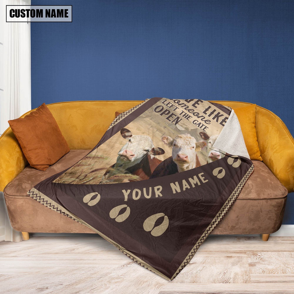 Personalized Hereford Live Like Someone Left The Gate Open Blanket, Farm Blanket, Farm Animal Blanket