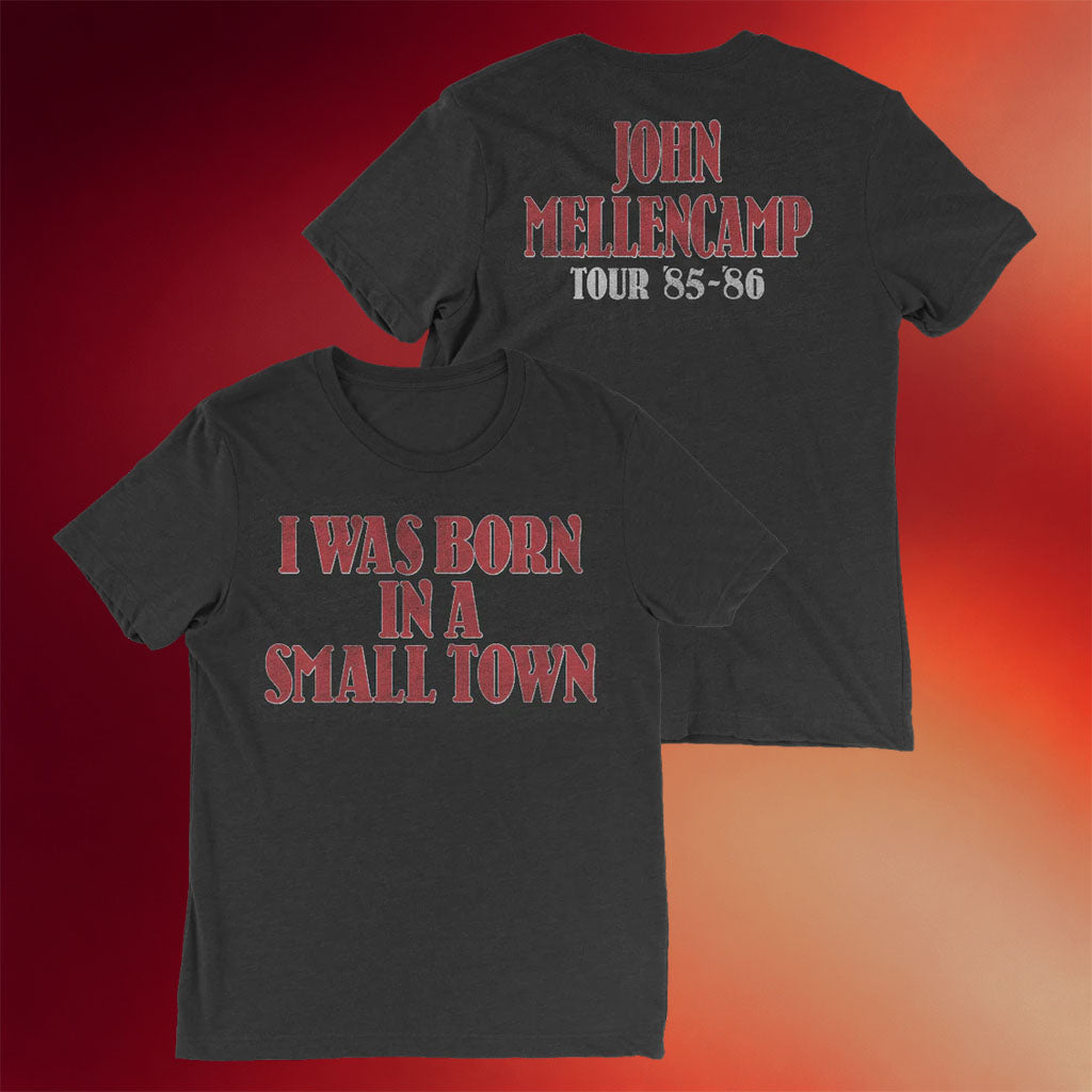John Mellencamp Merch I Was Born In A Small Town T-Shirt John Mellencamp Tour 85 86 Shirt Gifts