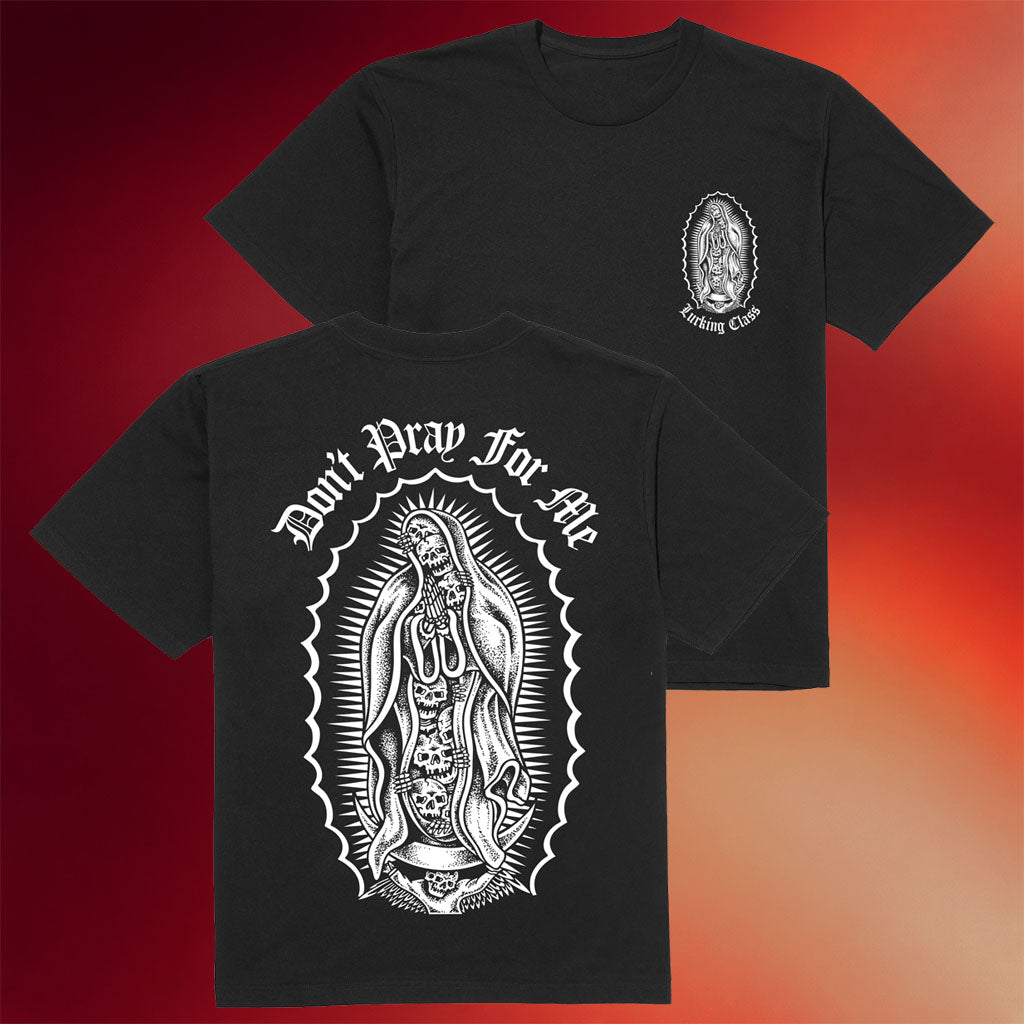 Lurking Class Merch 2026 Muerte T-Shirt Black Don_t Pray For Me Shirt Gifts For BFF