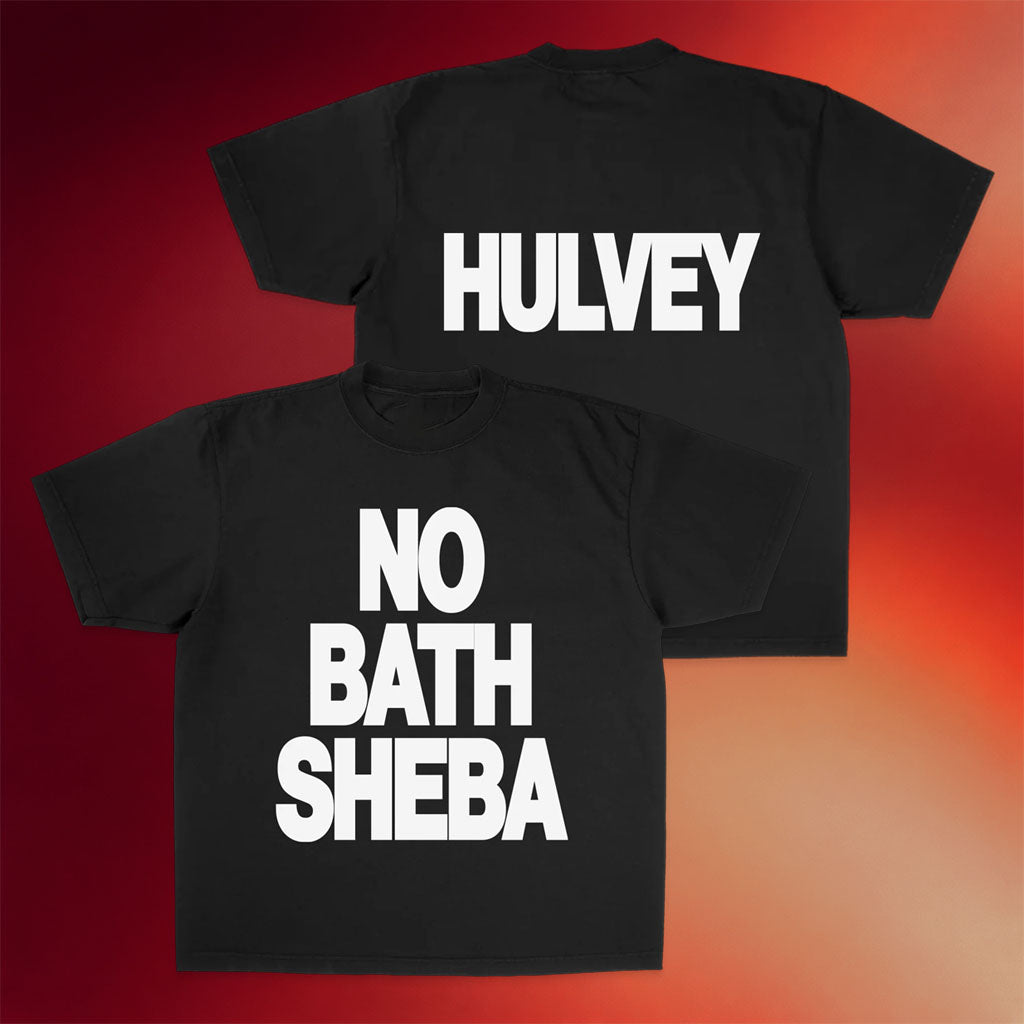 Hulvey Merch 2026 Dave T-Shirt No Bath Sheba Shirt Gift Ideas For Boyfriend