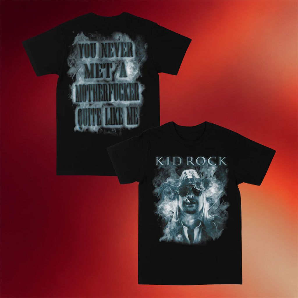 Kid Rock Merch 2026 You Never Met A MotherFcker Quite Like Me T-Shirt Gift For Music Fans