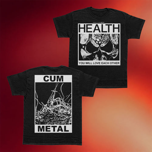 Health Band Merch 2026 Cum Metal T-Shirt You Will Love Each Other Shirt Gift For Rock Lover
