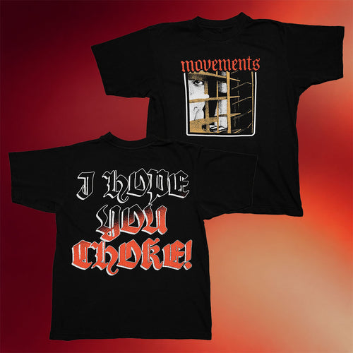 Movements Merch 2026 I Hope You Choke T-Shirt Gifts For Music Lovers