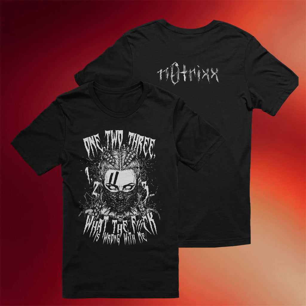 N0trixx Merch Split Shirt One Two Three What The F Is Wrong With Me T-Shirt Gifts For BFF