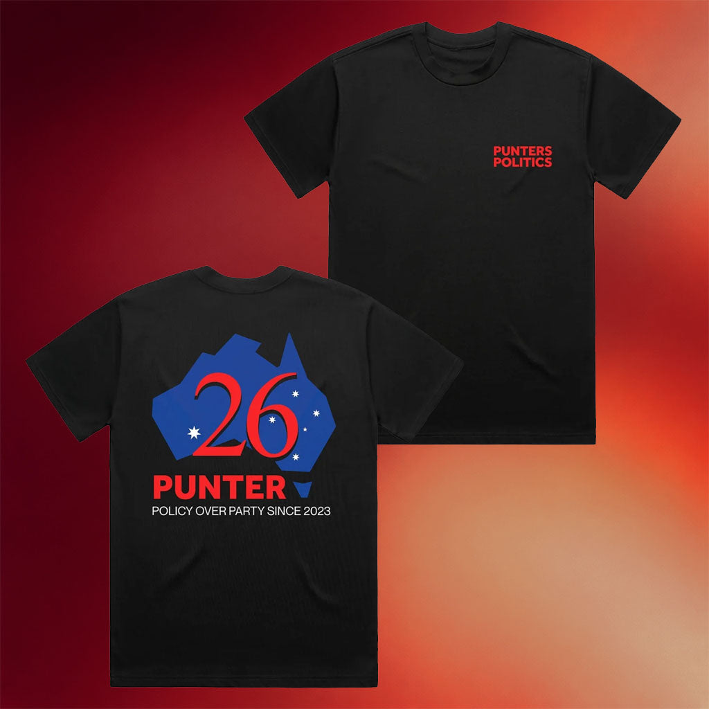Punter_s Politics Merch Punters _26 T-Shirt Policy Over Party Since 2023 Shirt Black