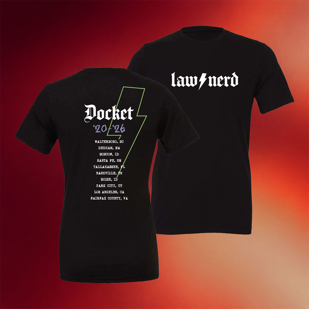The Law Nerd Merch 2026 Tour Docket T-Shirt Black Best Gifts For Fans