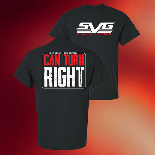 Trackhouse Racing Merch Shane Van Gisbergen 97 Can Turn Right T-Shirt Gifts For Husband
