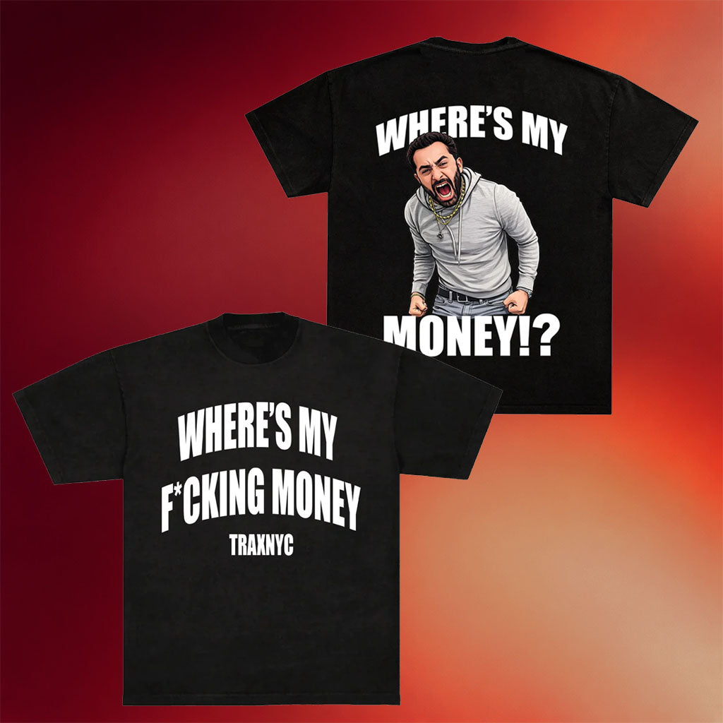 Traxnyc Merch Where’s My Money T-Shirt Birthday Gift Ideas For Husband