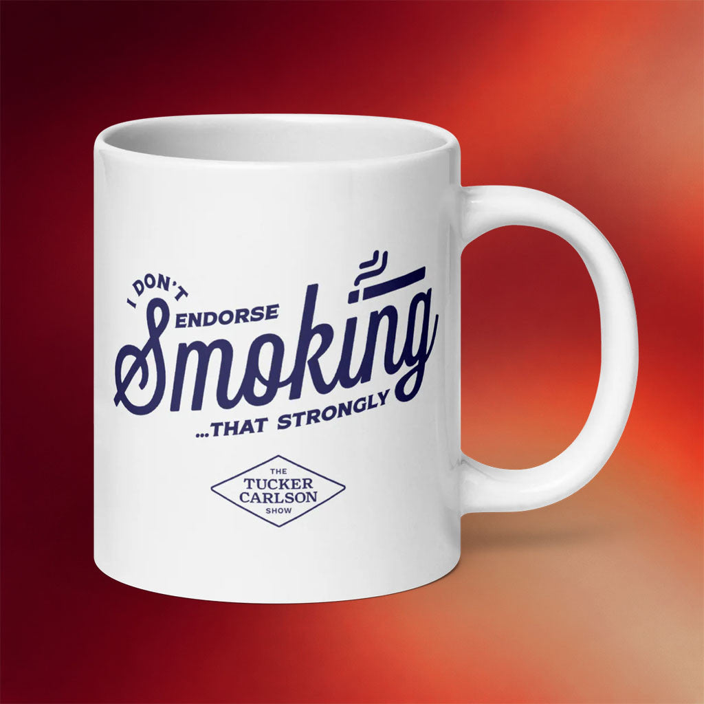 Tucker Carlson Merch 2026 I Don_t Endorse Smoking Mug Gifts Ideas For Dad