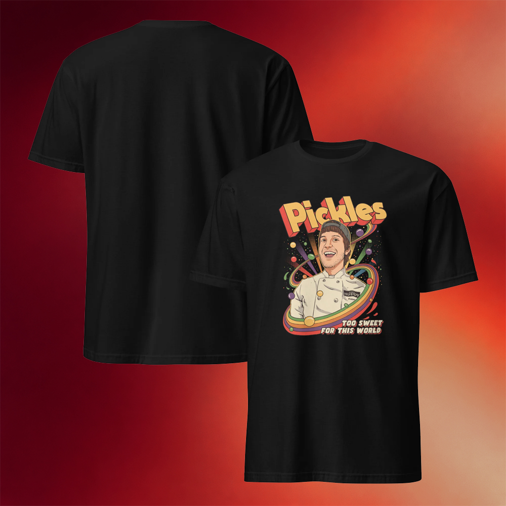 Bistro Huddy Merch 2026 Pickles Too Sweet For This World T-Shirt Black Present For Him