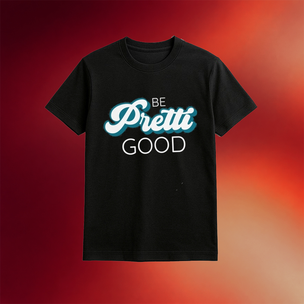Be Pretti Be Good Shirt In Memory Of Alex Pretti Shirt Gifts For Him Her