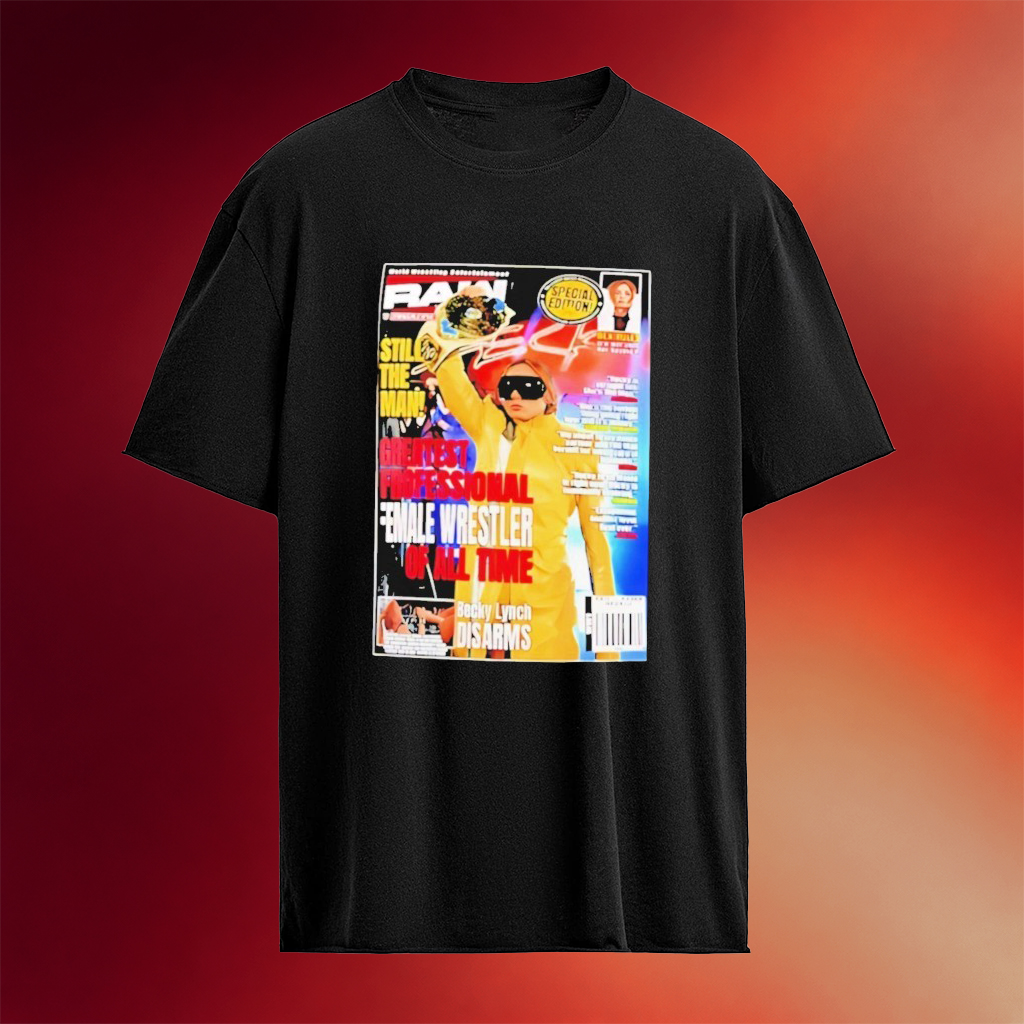 Becky Lynch Still The Man Female Wrestler Of All Time Magazine T-Shirt Becky Lynch Merch