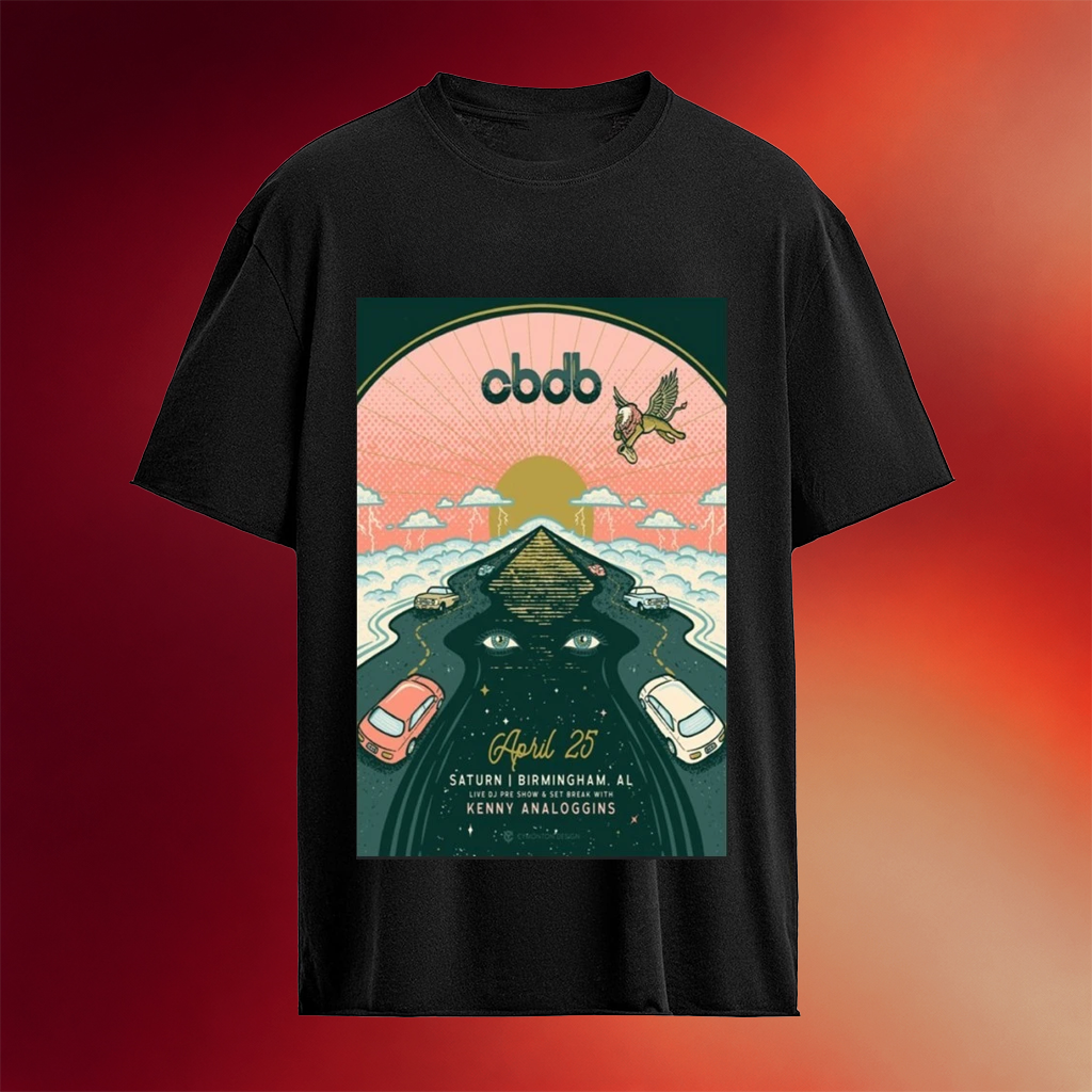 CBDB Apr 25 2026 Saturn Birmingham AL T-shirt CBDB Merch Gift For Concert Lover