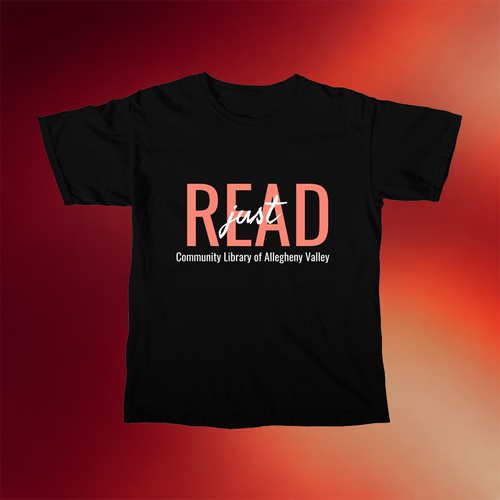Clav Merch Just Read T-Shirt Community Library Of Allegheny Valley Shirt Gifts For Sister