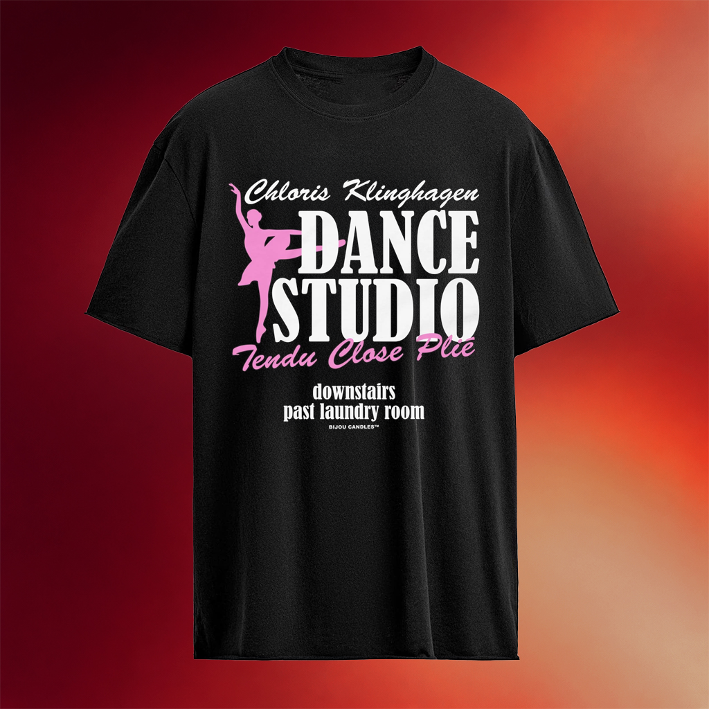 Chloris Klinghagen Dance Studio Tendu Close Plie T-Shirt Birthday Ideas For Daughter