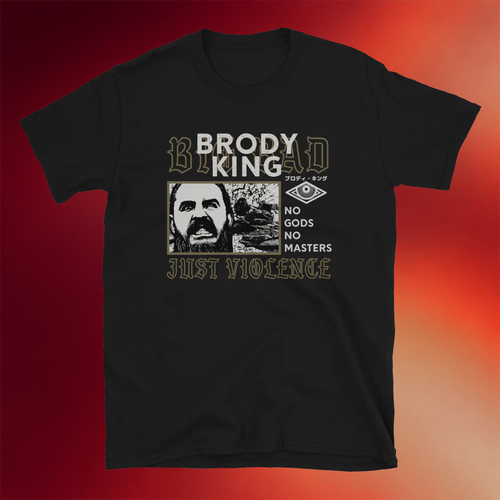 Brody King Merch Brody King Shirt Big Bad Brody King T-Shirt Gifts For Dad