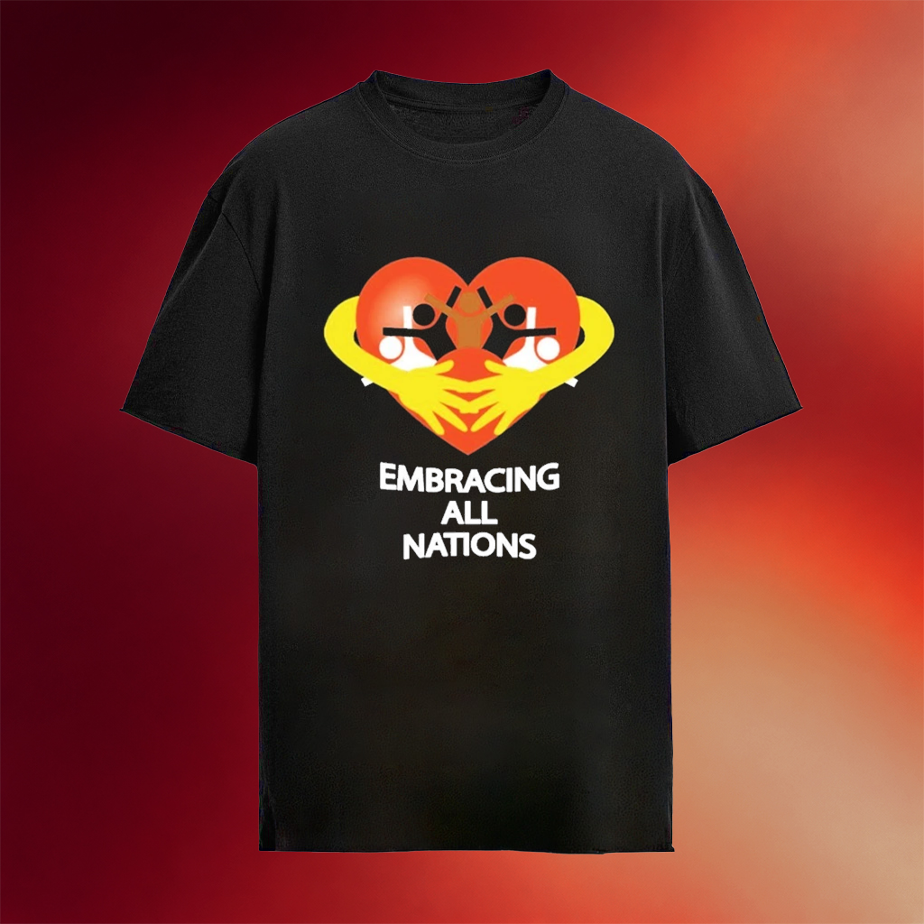 Embracing All Nations Unity And Peace Shirt Birthday Gift For Husband