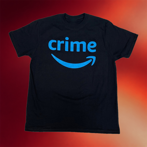 Crime Amazon Shirt Gift Ideas For Friends