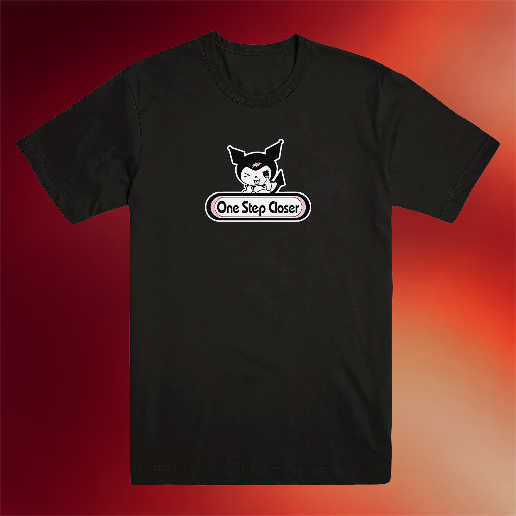 Evil Greed Merch 2026 One Step Closer Kuromi T-Shirt Birthday Present For Her
