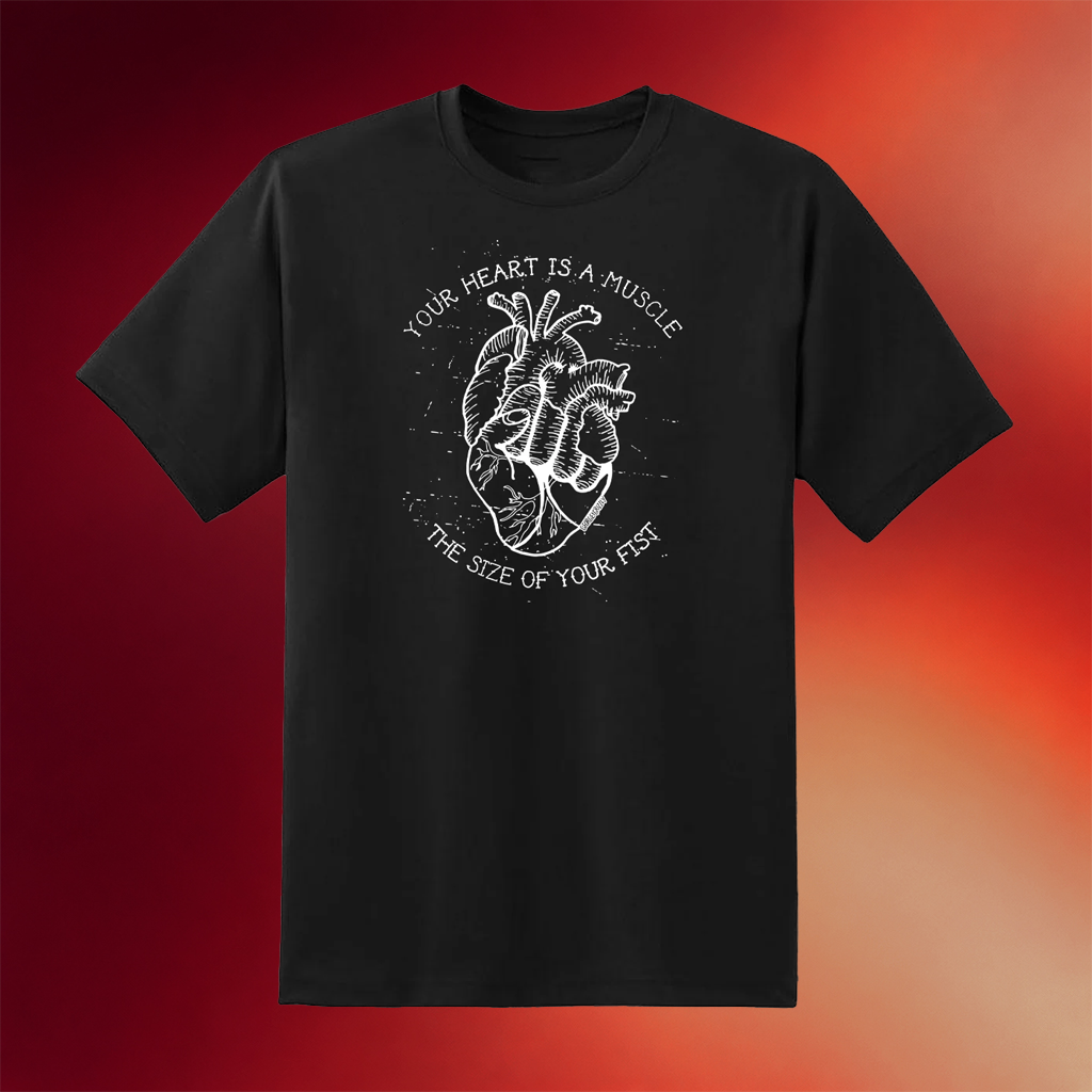 Punk With A Camera Merch 2026 Your Heart Is A Muscle The Size Of Your Fist T-Shirt Gifts Ideas
