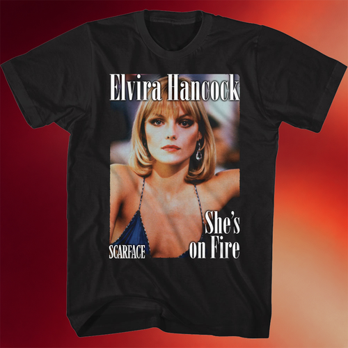 Scarface Merch Elvira Hancock Scarface T-Shirt She_s On Fire Shirt Gifts For Movie Fans