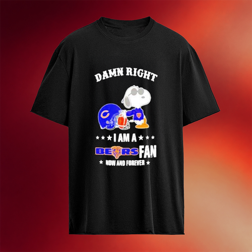 Snoopy The Peanuts Chicago Football Damn Right I Am A Bears Fan Now And Forever T-Shirt