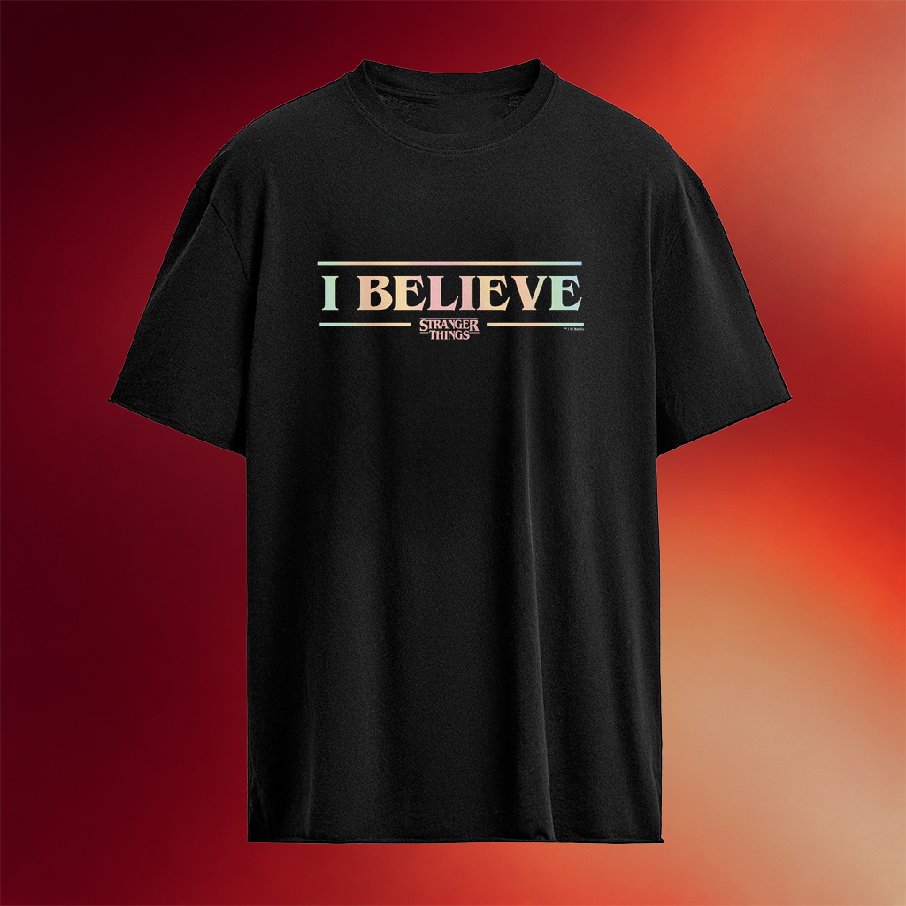 Stranger Things 5 I Believe T-shirt Stranger Things Apparel Presents For Film Lovers