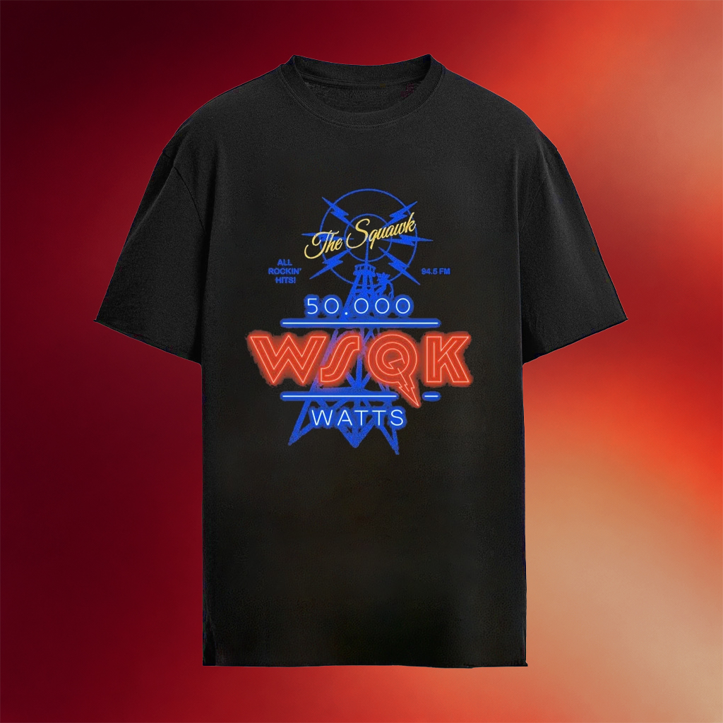 Stranger Radio The Squawk All Rockin Hits 50 000 Wsqk Watts Shirt Stranger Things Merch_