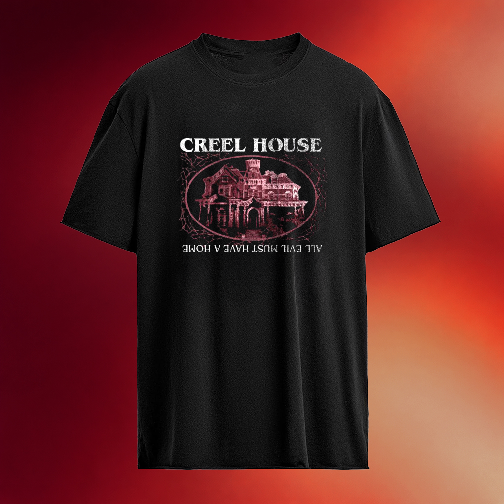 Stranger Things 5 Creel House All Evil Must Have A Home T-shirt Best Gifts For Movie Lovers