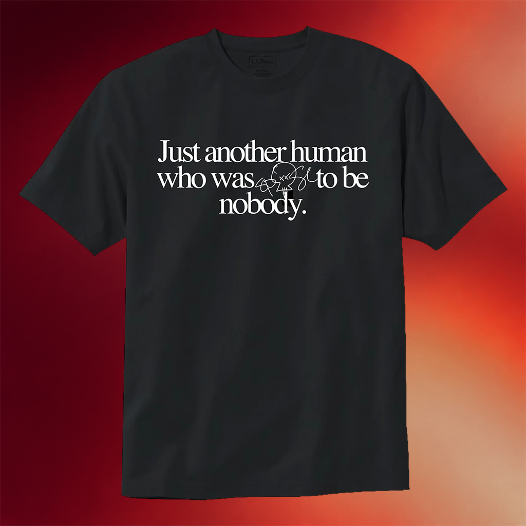 Spose Merch 2026 Just Another Human Who Was To Be Nobody T-Shirt Spose Shirt Him Gifts