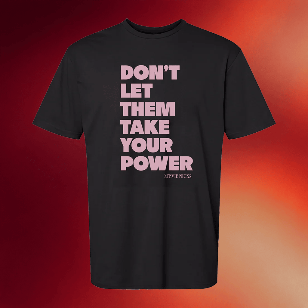 Stevie Nicks Merch Stevie Nicks Tour 2025 T-Shirt Don_t Let Them Take Your Power Shirt Gifts