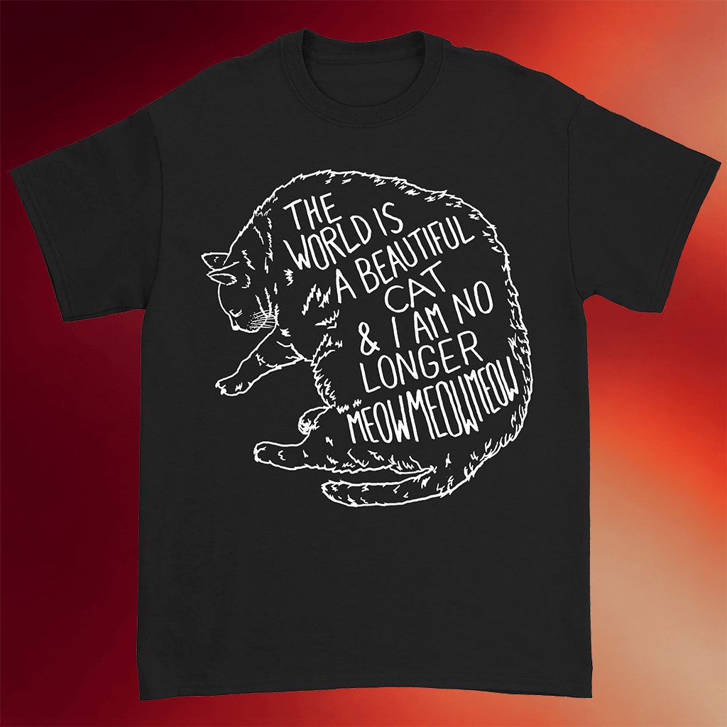 TWIABP Black Cat Shirt The World Is A Beautiful Place And I Am No Longer Afraid To Die Merch